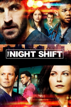 Watch The Night Shift Movies for Free