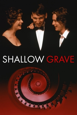 Watch Shallow Grave Movies for Free