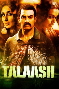 Watch Talaash Movies for Free