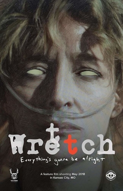 Watch Wretch Movies for Free