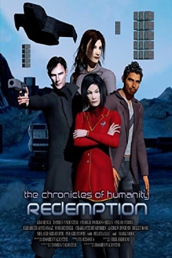 Watch Chronicles of Humanity: Redemption Movies for Free