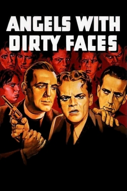 Watch Angels with Dirty Faces Movies for Free