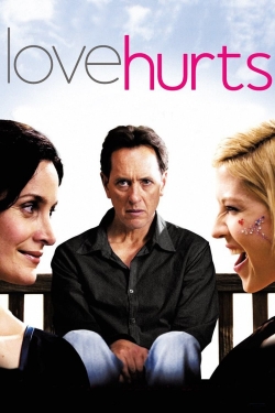 Watch Love Hurts Movies for Free