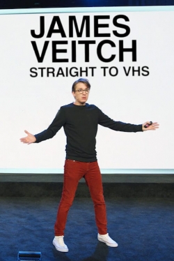 Watch James Veitch: Straight to VHS Movies for Free