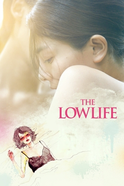 Watch The Lowlife Movies for Free