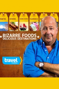 Watch Bizarre Foods: Delicious Destinations Movies for Free