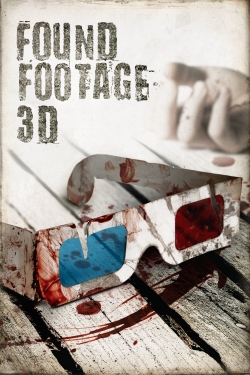 Watch Found Footage 3D Movies for Free