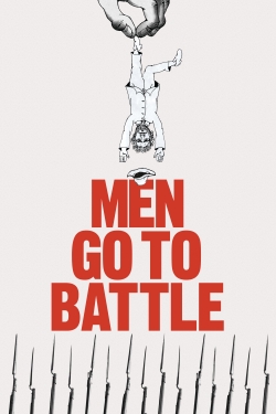 Watch Men Go to Battle Movies for Free
