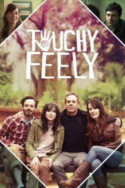 Watch Touchy Feely Movies for Free
