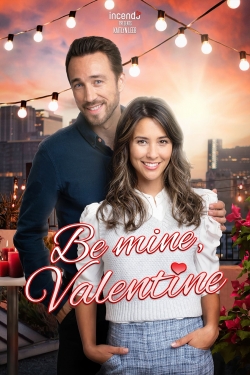 Watch Be Mine, Valentine Movies for Free