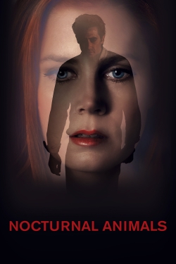 Watch Nocturnal Animals Movies for Free