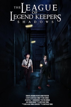 Watch The League of Legend Keepers: Shadows Movies for Free