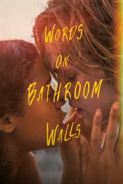 Watch Words on Bathroom Walls Movies for Free