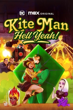 Watch Kite Man: Hell Yeah! Movies for Free