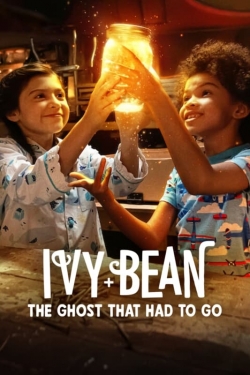 Watch Ivy + Bean: The Ghost That Had to Go Movies for Free