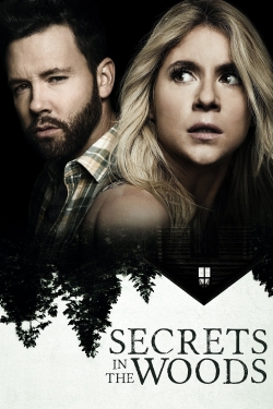 Watch Secrets in the Woods Movies for Free