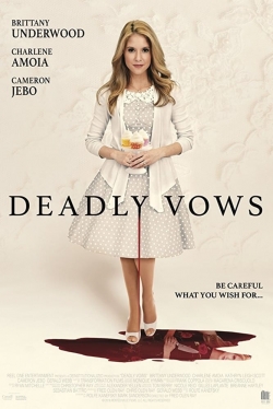 Watch Deadly Vows Movies for Free