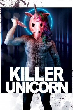 Watch Killer Unicorn Movies for Free