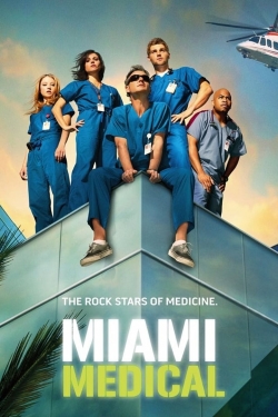 Watch Miami Medical Movies for Free