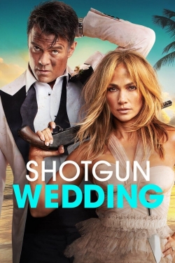 Watch Shotgun Wedding Movies for Free
