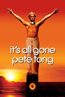 Watch It's All Gone Pete Tong Movies for Free