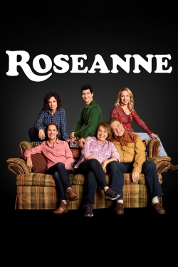 Watch Roseanne Movies for Free