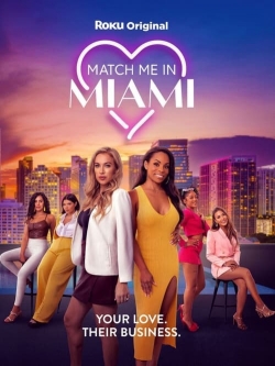 Watch Match Me in Miami Movies for Free