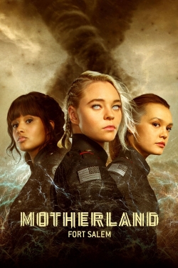 Watch Motherland: Fort Salem Movies for Free