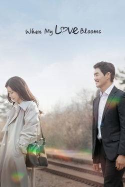 Watch When My Love Blooms Movies for Free