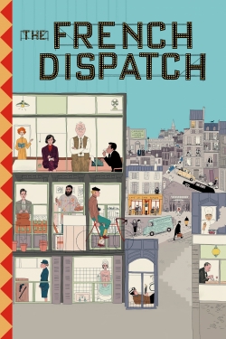 Watch The French Dispatch Movies for Free