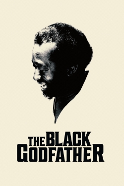 Watch The Black Godfather Movies for Free