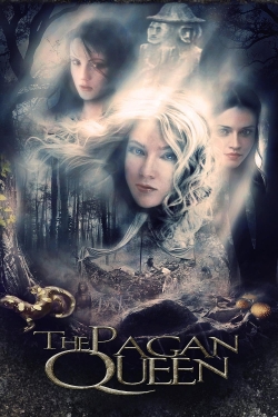Watch The Pagan Queen Movies for Free