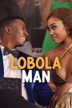 Watch Lobola Man Movies for Free