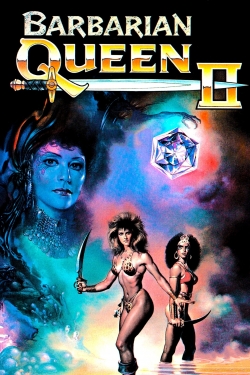 Watch Barbarian Queen II: The Empress Strikes Back Movies for Free