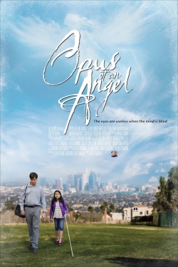 Watch Opus of an Angel Movies for Free