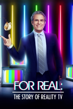 Watch For Real: The Story of Reality TV Movies for Free