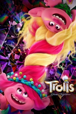 Watch Trolls Band Together Movies for Free