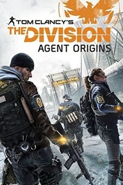 Watch The Division: Agent Origins Movies for Free