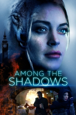 Watch Among the Shadows Movies for Free