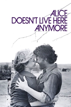 Watch Alice Doesn't Live Here Anymore Movies for Free