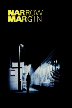 Watch Narrow Margin Movies for Free