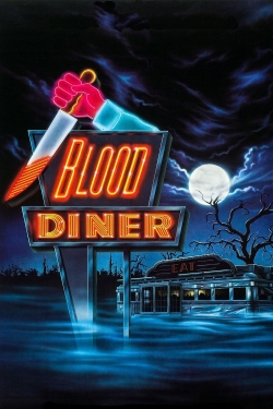 Watch Blood Diner Movies for Free