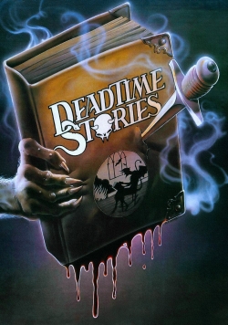Watch Deadtime Stories Movies for Free
