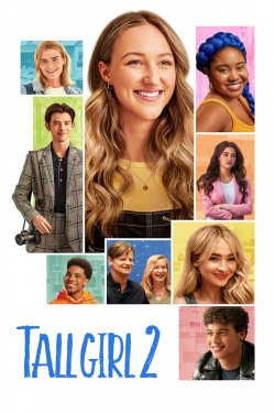 Watch Tall Girl 2 Movies for Free