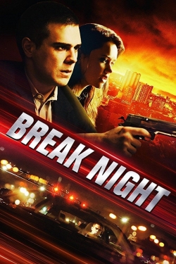 Watch Break Night Movies for Free
