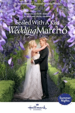 Watch Sealed With a Kiss: Wedding March 6 Movies for Free