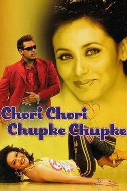 Watch Chori Chori Chupke Chupke Movies for Free