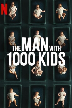 Watch The Man with 1000 Kids Movies for Free