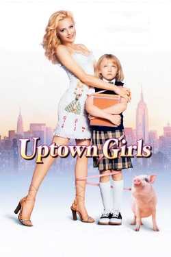 Watch Uptown Girls Movies for Free