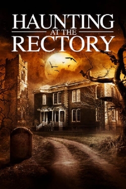 Watch A Haunting at the Rectory Movies for Free